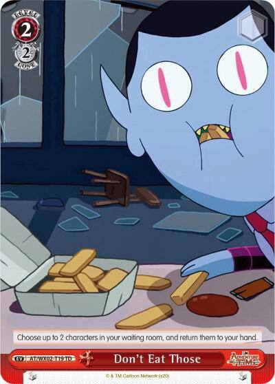 Dont Eat Those AT/WX02-T19 TD Adventure Time Card