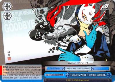 IT WAS FUN WHILE IT LASTED GOODBYE RRR P5/S45-E099R RRR Persona 5 Card