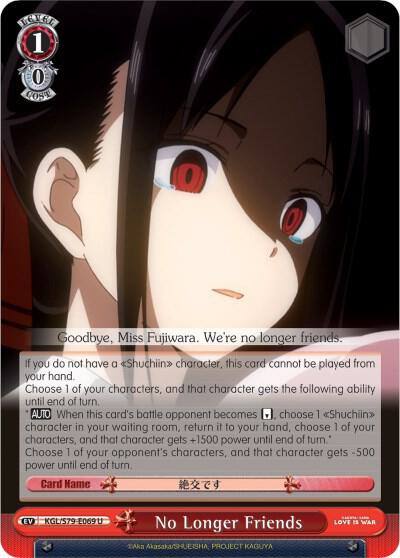 No Longer Friends KGL/S79-E069 U Kaguya-sama: Love is War Card