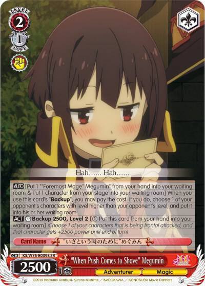 When Push Comes to Shove Megumin SR KS/W76-E039S SR KonoSuba The Movie: Legend of Crimson Card